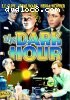 Dark Hour, The
