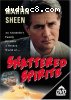 Shattered Spirits