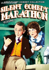 Silent Comedy Marathon: Volume 7 (Lost Silent Comedy Collection) Cover