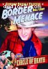 Border Menace, The / Circle of Death (Cowboy Double Feature)