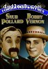 Forgotten Funnymen: Snub Pollard and Bobby Vernon