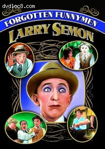Forgotten Funnymen: Larry Semon Cover