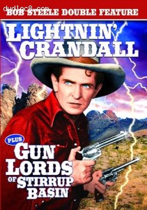 Bob Steele Double Feature (Lightnin' Crandall / Gun Lords of Stirrup Basin) Cover