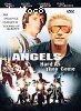 Angels Hard as They Come