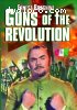 Guns of the Revolution