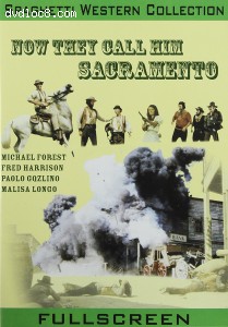Now They Call Him Sacramento Cover