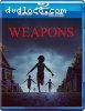 Weapons [Blu-Ray + Digital]