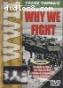 Why We Fight: Volume One (Prelude to War / The Nazi Strike / Divide &amp; Conquer / Battle of Britain)