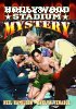 Hollywood Stadium Mystery