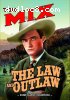 Law and the Outlaw, The (Silent Classic Collection)