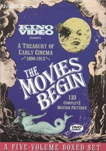Movies Begin - A Treasury of Early Cinema 1894-1913, The Cover Movies Begin - A Treasury of Early Cinema 1894-1913, The Cover