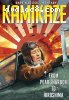 Kamikaze (Rare War Documentary)