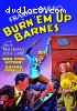 Burn 'Em Up Barnes (Feature Version)