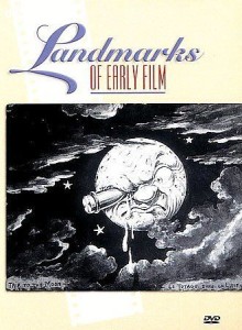 Landmarks of Early Film: Volume 1 Cover