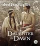 Daughter of Dawn, The [Blu-Ray]