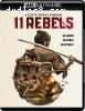 11 Rebels [4K Ultra HD]