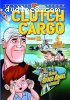 Clutch Cargo: Volume 12 (plus Bonus Episode of Space Angel)