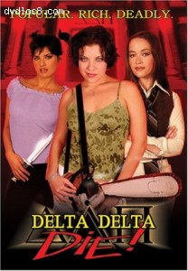 Delta Delta Die! Cover