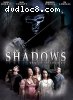 Shadows, The