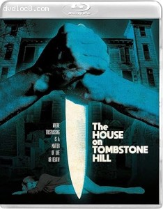 House on Tombstone Hill, The (aka Dead Dudes in the House aka The Dead Come Home) [Blu-Ray + DVD] Cover