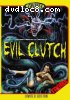 Evil Clutch (Limited Edition)