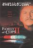 Family of Cops II, A