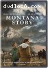 Montana Story