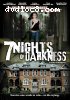 7 Nights of Darkness