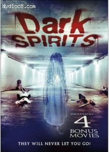 Dark Spirits (Includes 4 Bonus Movies) Cover