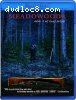 Meadowoods [Blu-Ray]