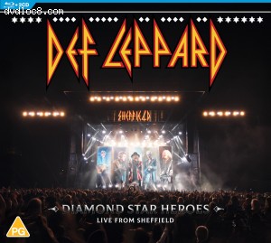 Def Leppard: Diamond Star Heroes Live From Sheffield (DigiPack) [Blu-ray + CD] Cover