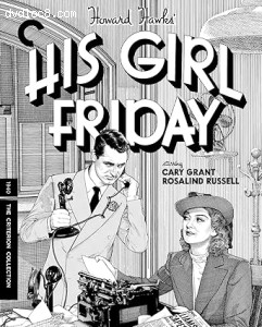 His Girl Friday (The Criterion Collection) [4K Ultra HD + Blu-Ray] Cover