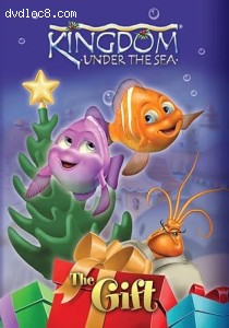 Kingdom Under the Sea: The Gift Cover