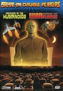 Drive-In Double Feature (The Creation of the Humanoids / War Between the Planets) Cover