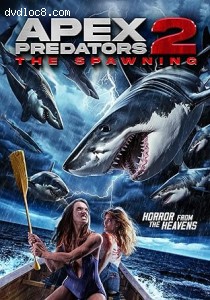 Apex Predators 2: The Spawning Cover