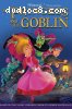 Princess and the Goblin, The (GT Media)
