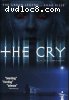 Cry, The