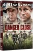 Danger Close
