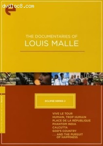 Eclipse Series 2: The Documentaries of Louis Malle (Vive le Tour / Humain, trop humain / Place de la République / Phantom India / Calcutta / God's Country / ...And the Pursuit of Happiness) (The Criterion Collection) Cover