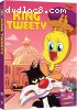 King Tweety