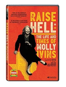 Raise Hell: The Life and Times of Molly Ivins Cover