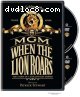 MGM: When the Lion Roars