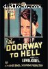 Doorway to Hell, The