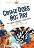 Crime Does Not Pay: The Complete Shorts Collection (1935-1947)