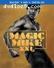 Magic Mike XXL [Blu-Ray + DVD + Digital]