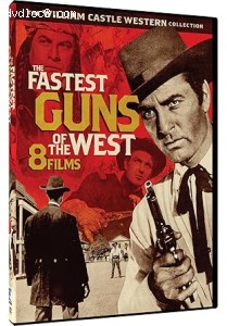 Fastest Guns of the West: 8-Film William Castle Western Collection, The Cover
