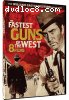 Fastest Guns of the West: 8-Film William Castle Western Collection, The