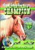 Adventures of Champion: Volume 1, The