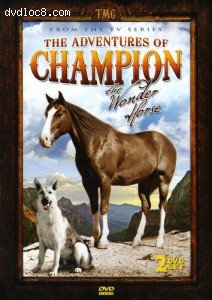 Adventures of Champion the Wonder Horse, The Cover Adventures of Champion the Wonder Horse, The Cover