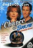Chance of Snow, A